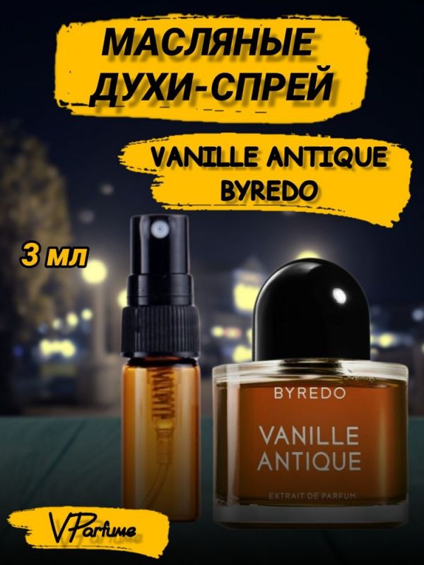 Oil perfume spray Byredo VANILLE ANTIQUE (3 ml)